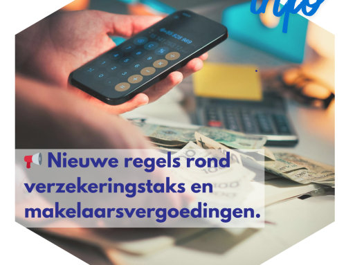 Verzekeringstaks en makelaarsvergoeding: wat verandert er?